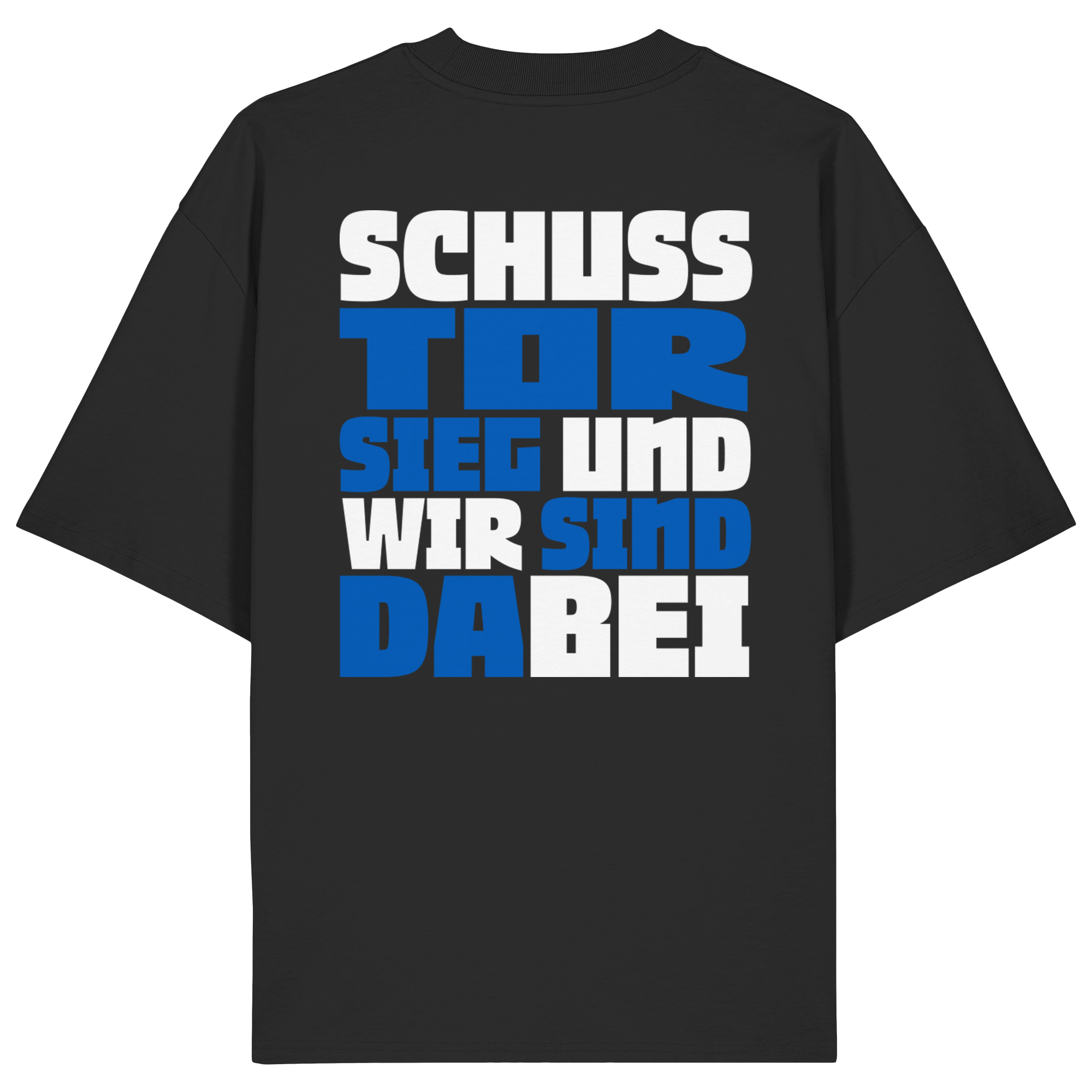 Schuss Tor Sieg - Organic Oversize Shirt