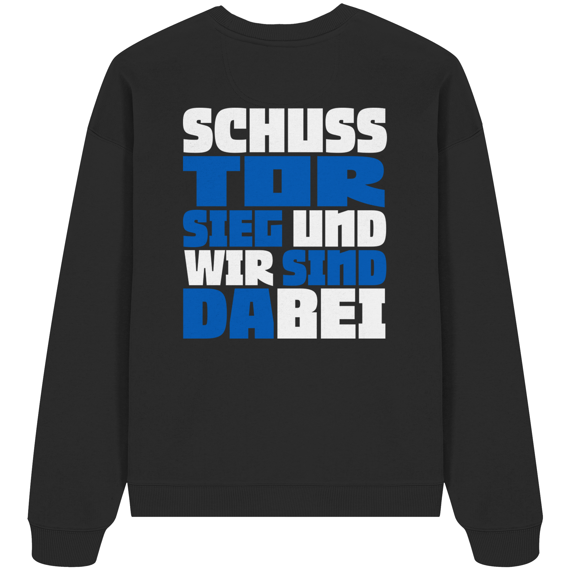 Schuss Tor Sieg - Organic Oversize Sweatshirt