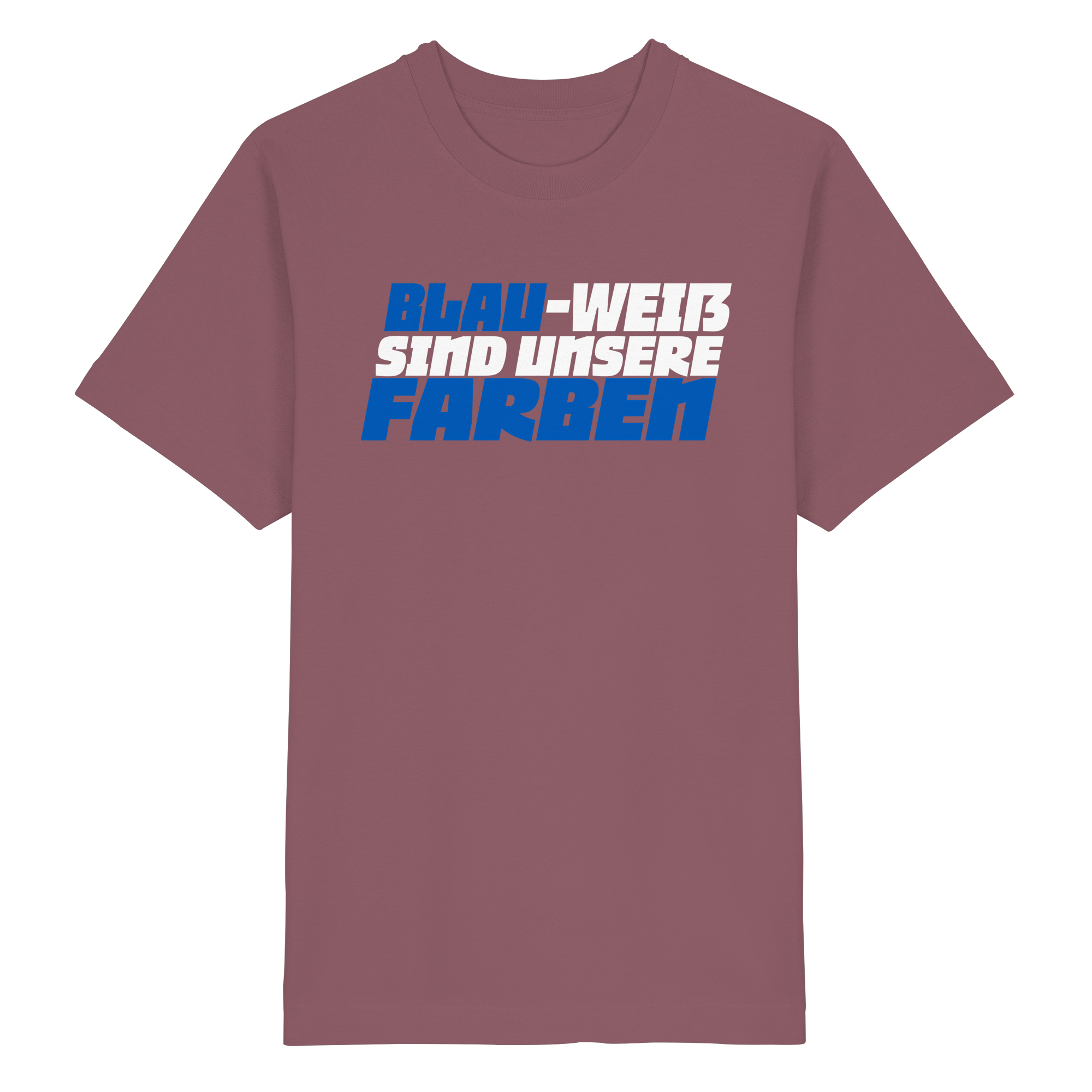 Blau-Weiß sind unsere Farbe - Heavy Oversized Organic Shirt