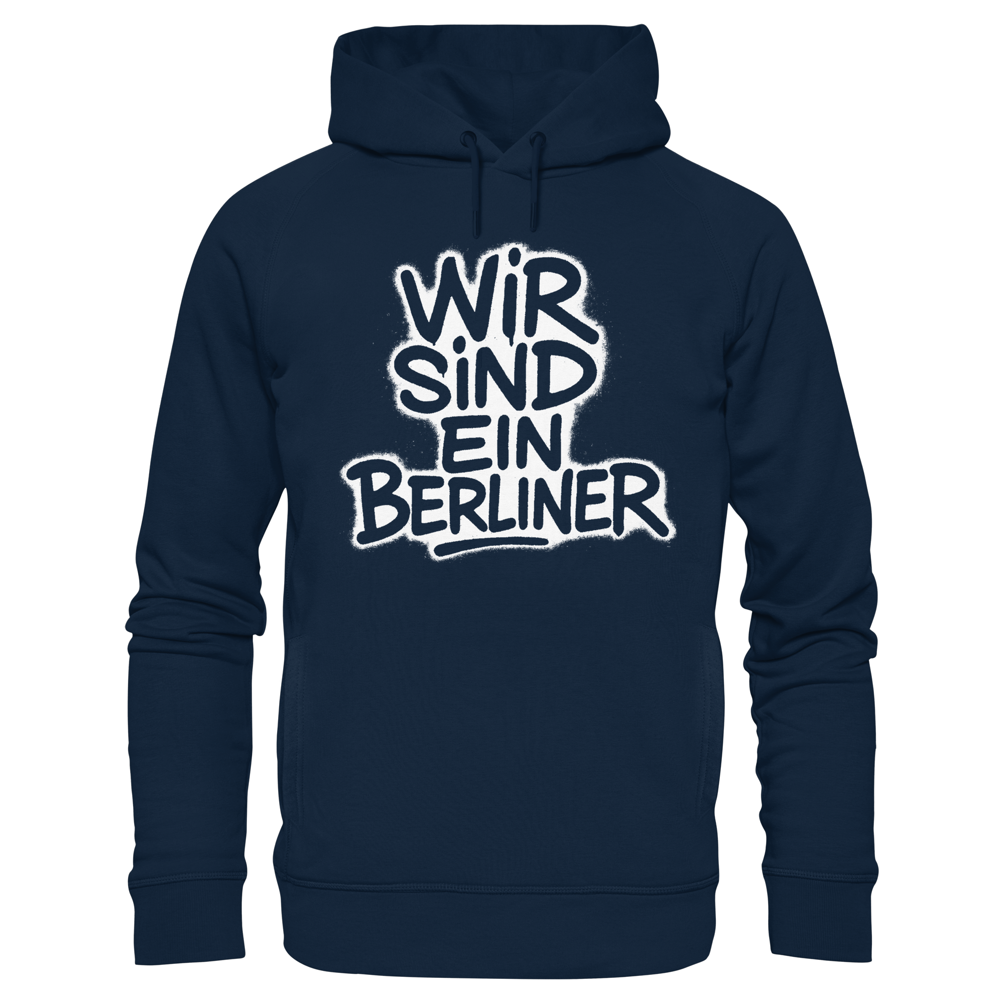 Wir sind ein Berliner - Organic Fashion Hoodie