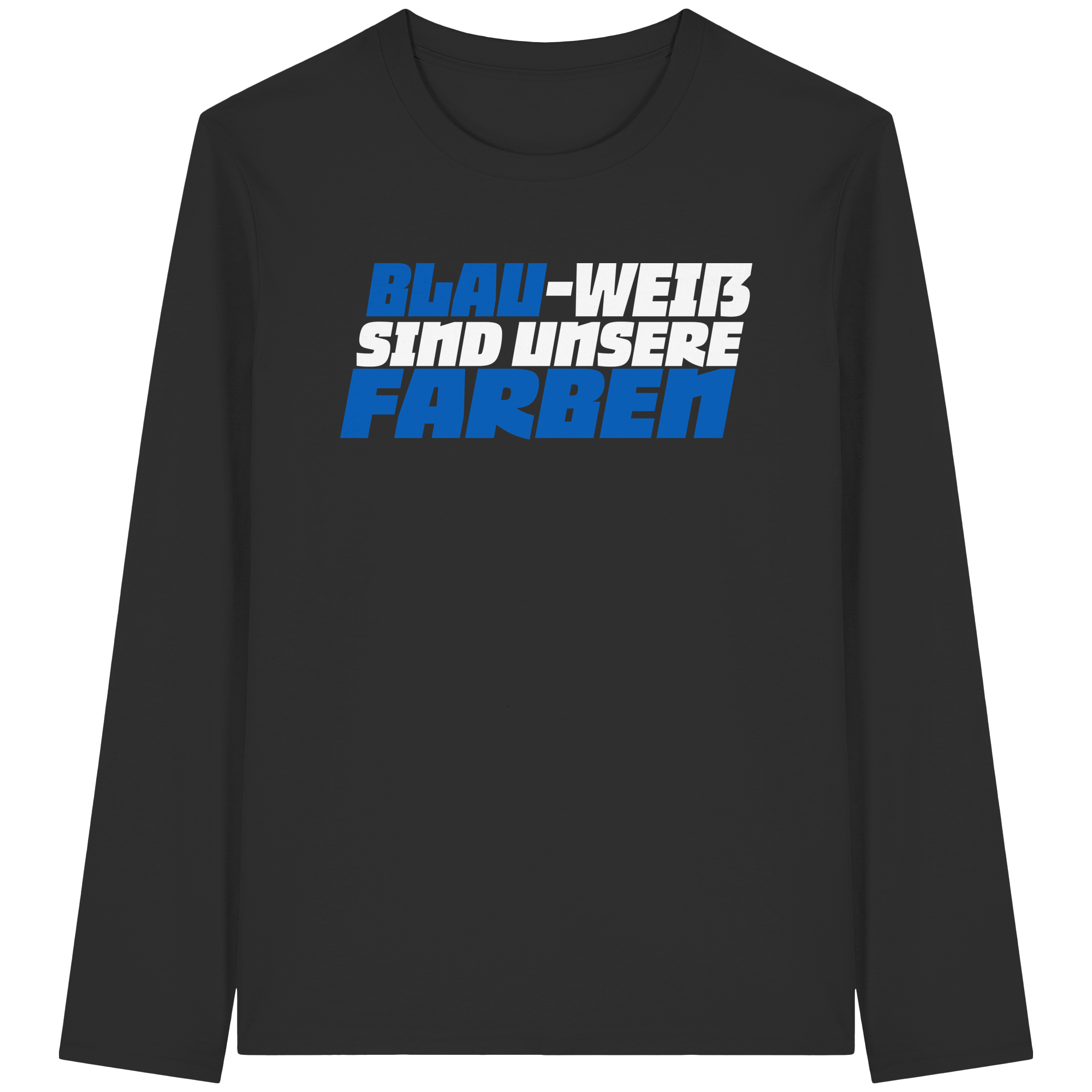 Blau-Weiß sind unsere Farbe - Organic Longsleeve T-Shirt
