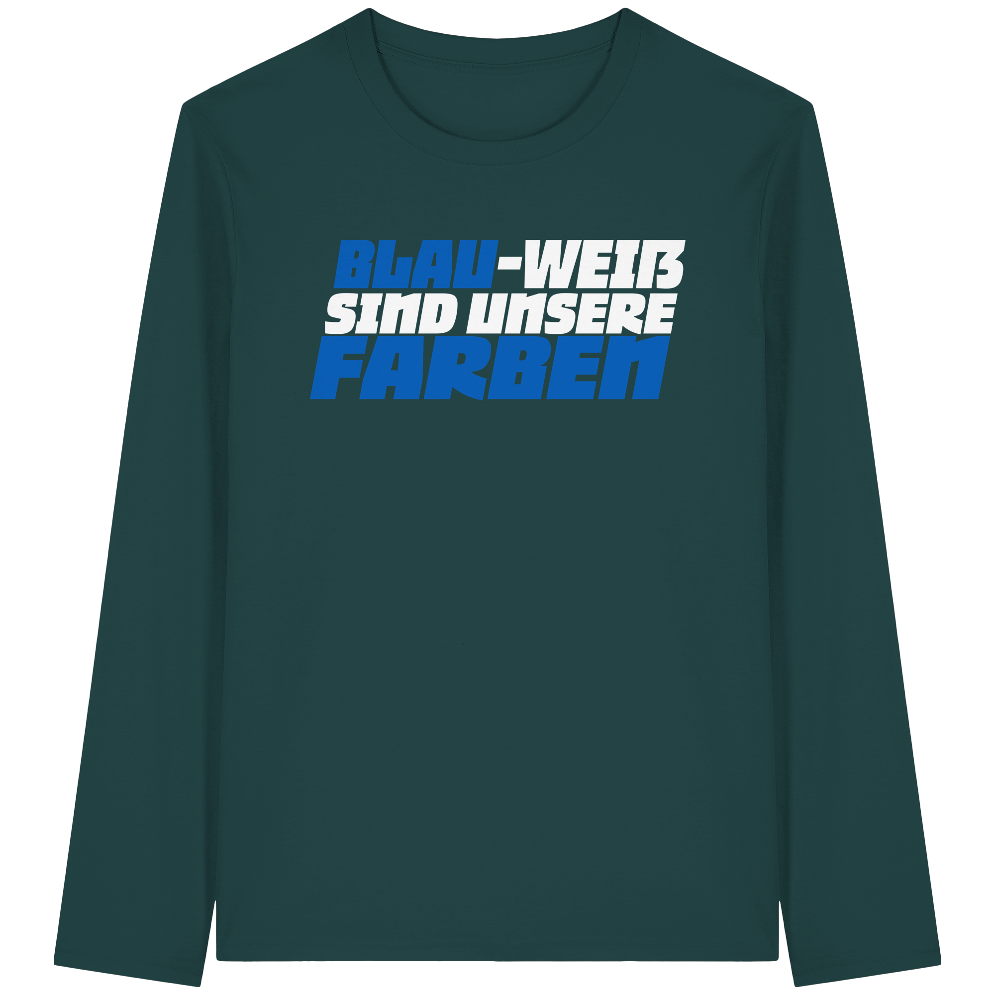 Blau-Weiß sind unsere Farbe - Organic Longsleeve T-Shirt