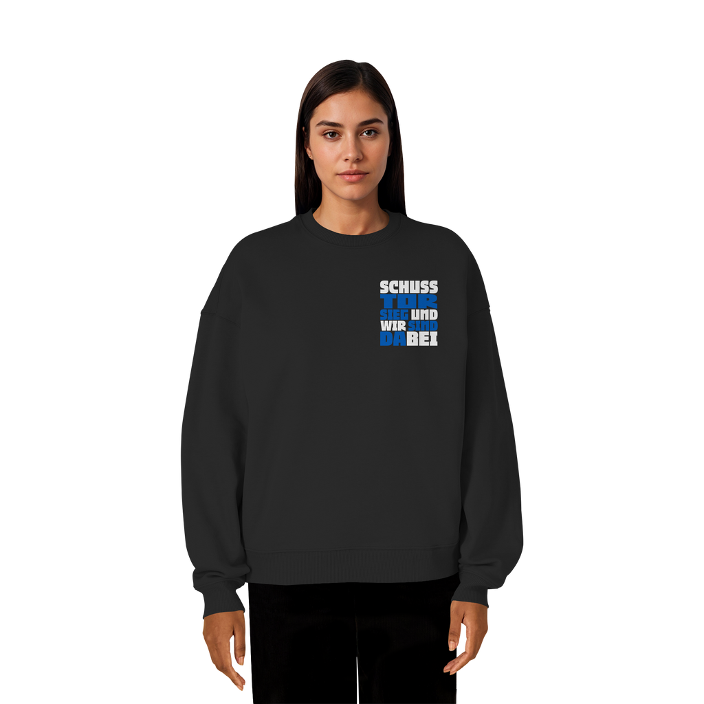 Schuss Tor Sieg - Organic Oversize Sweatshirt