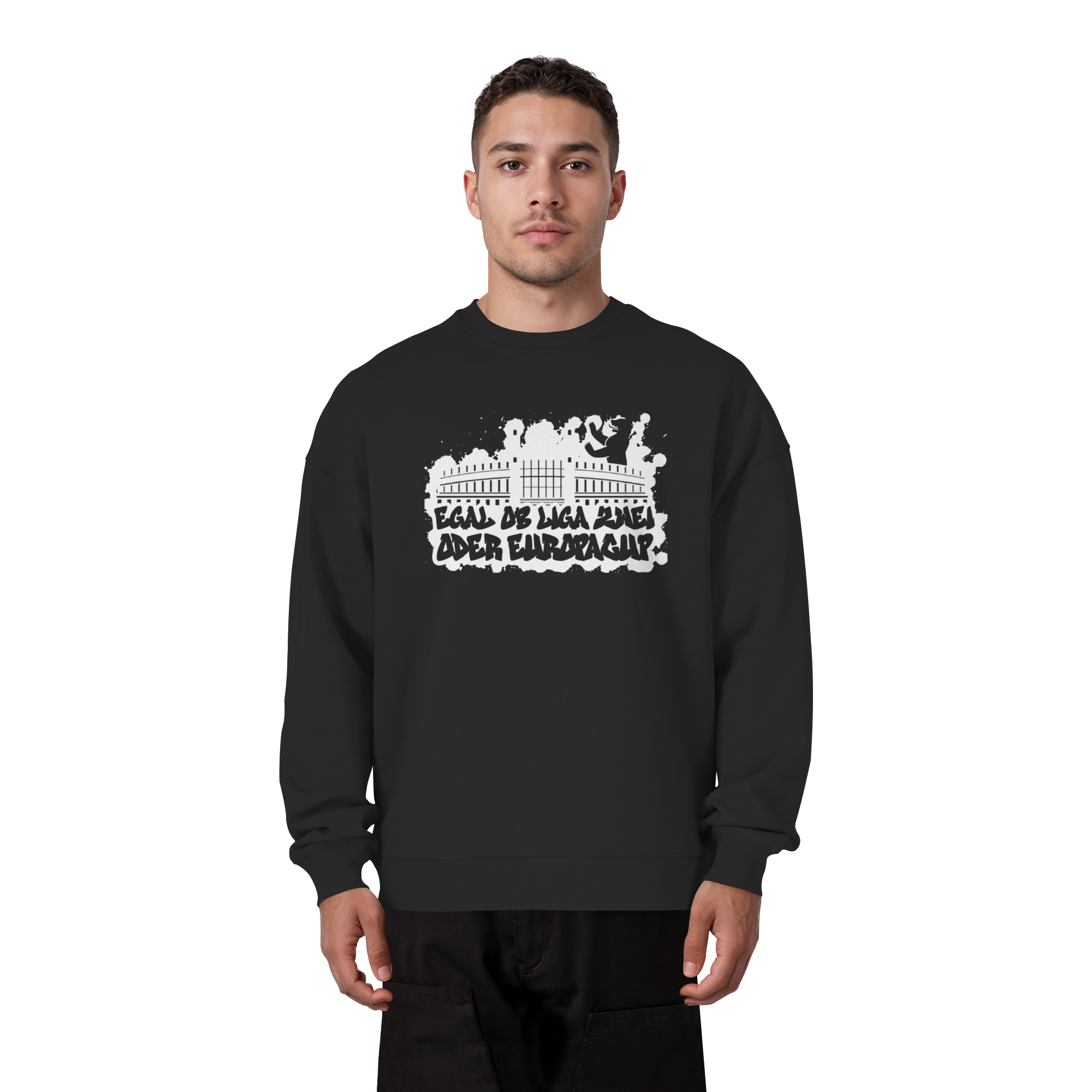 Egal ob Liga Zwei - Organic Oversize Sweatshirt