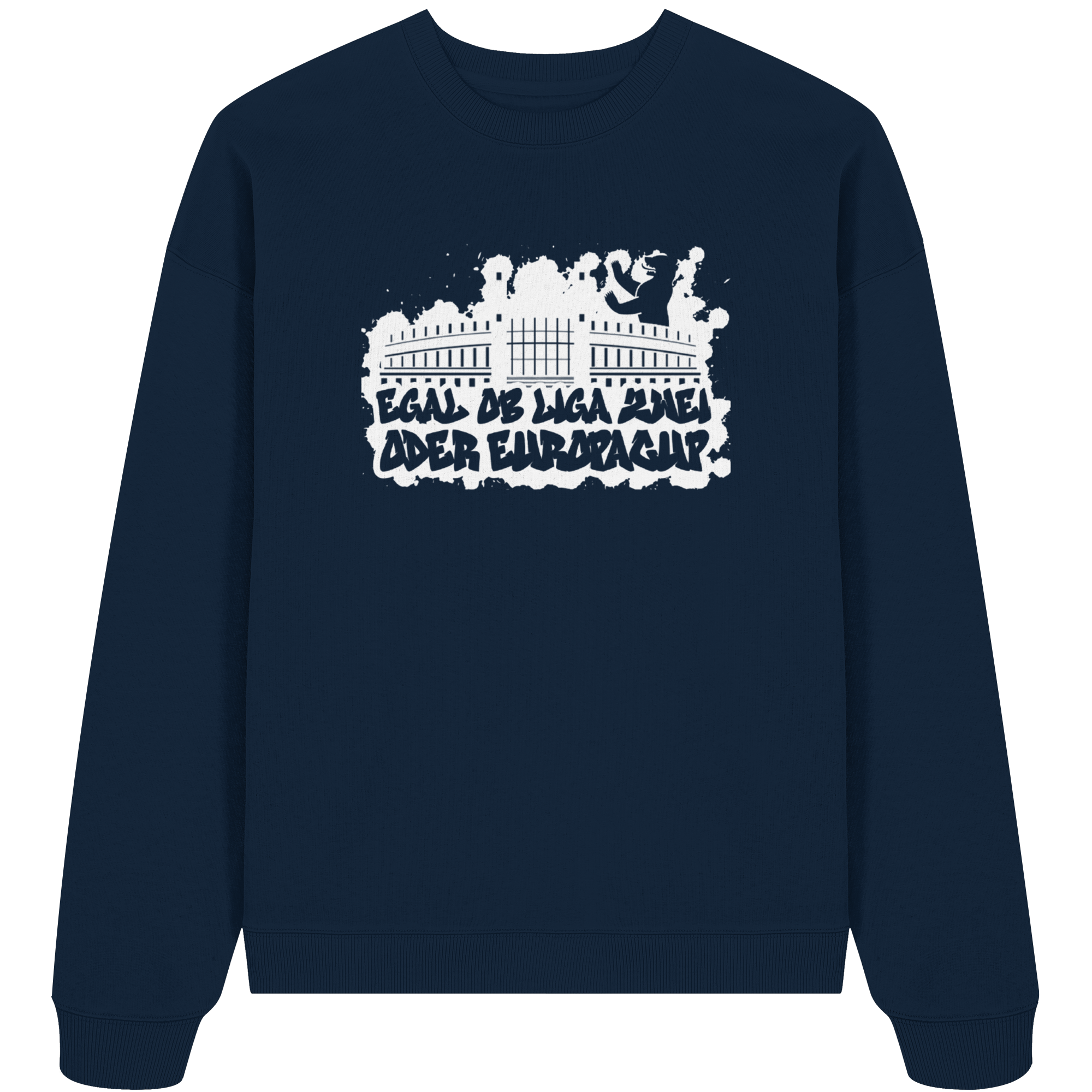Egal ob Liga Zwei - Organic Oversize Sweatshirt