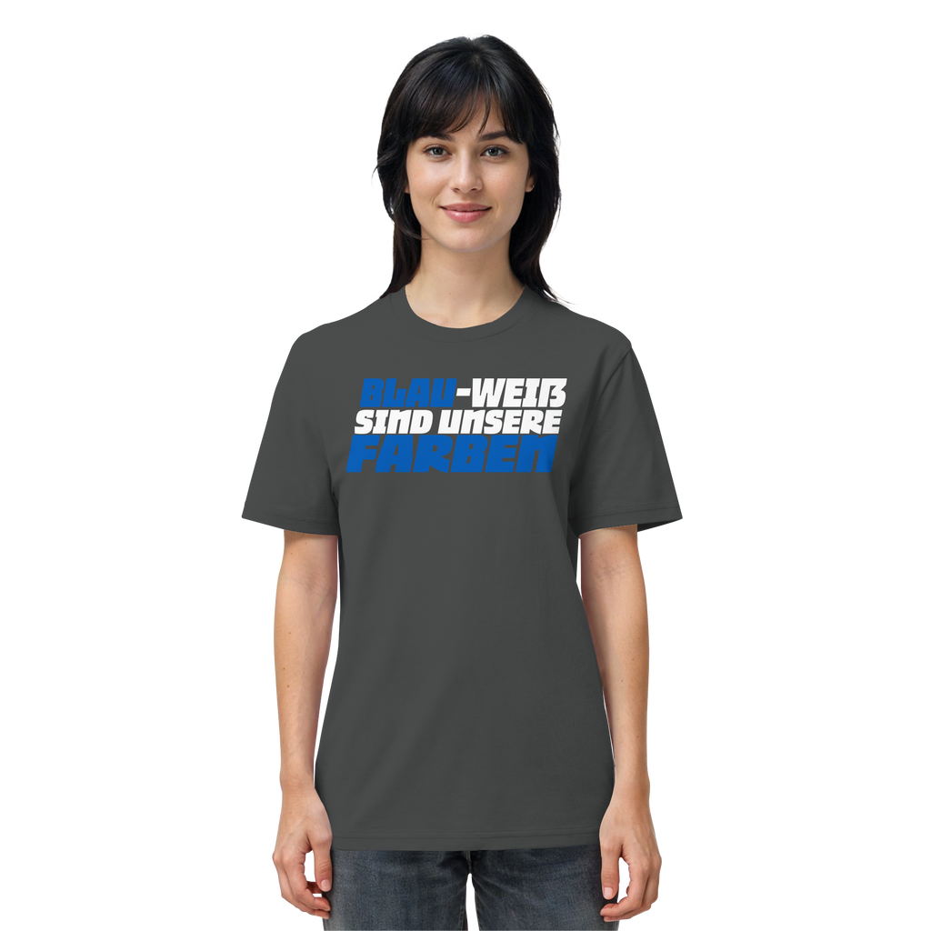 Blau-Weiß sind unsere Farbe - Organic Shirt