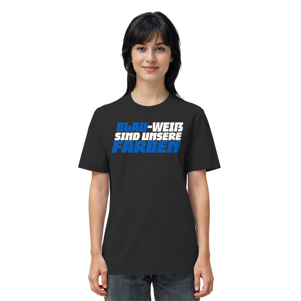 Blau-Weiß sind unsere Farbe - Organic Shirt
