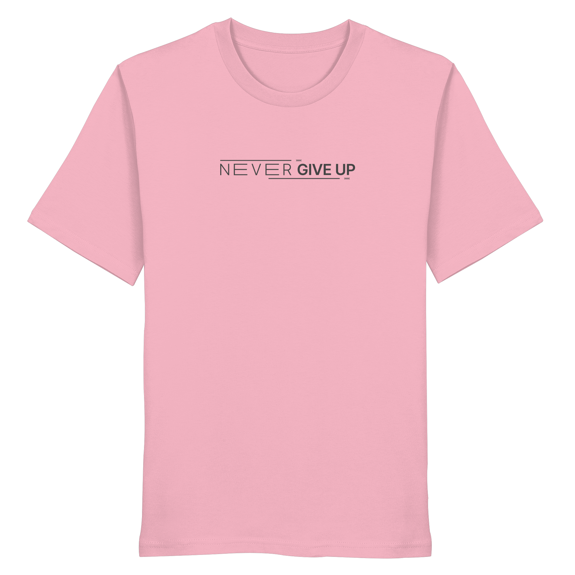 Never give up - Organic Shirt