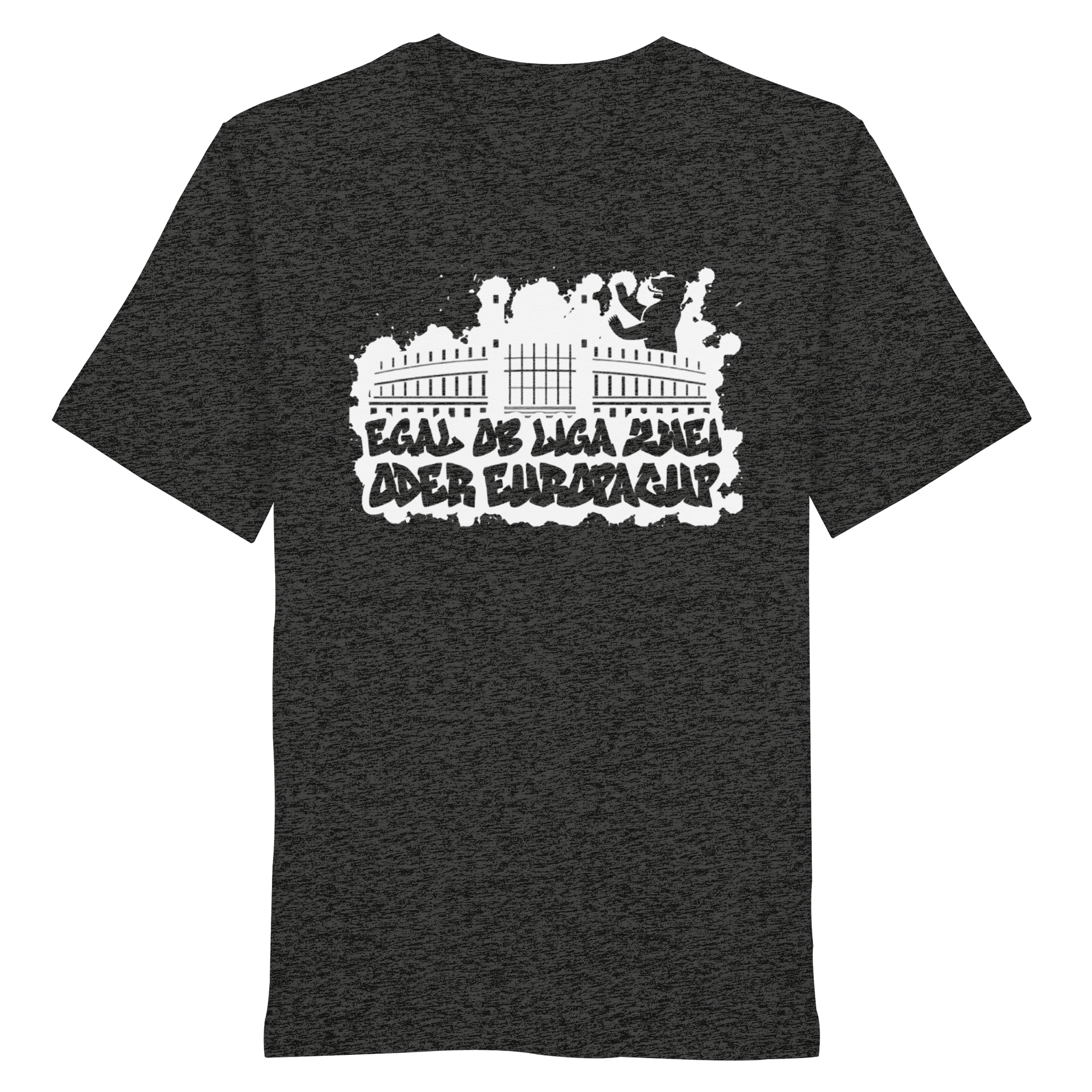 Egal ob Liga Zwei - Organic Shirt