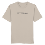 Never give up - Organic Shirt
