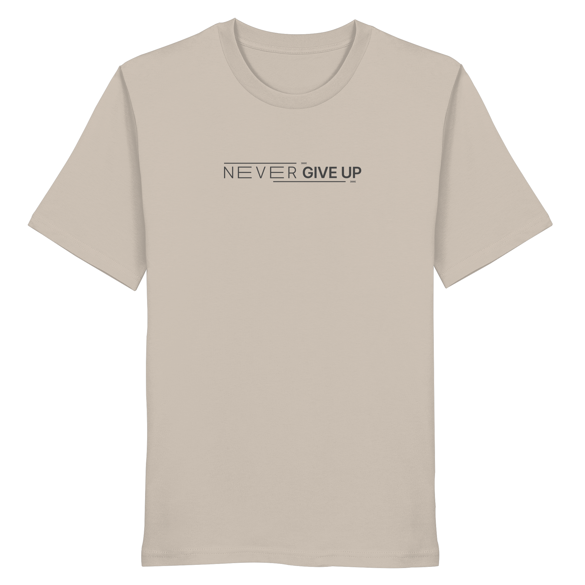 Never give up - Organic Shirt
