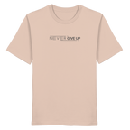 Never give up - Organic Shirt