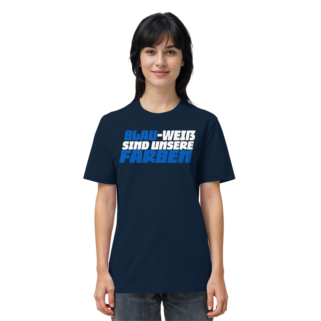Blau-Weiß sind unsere Farbe - Organic Shirt