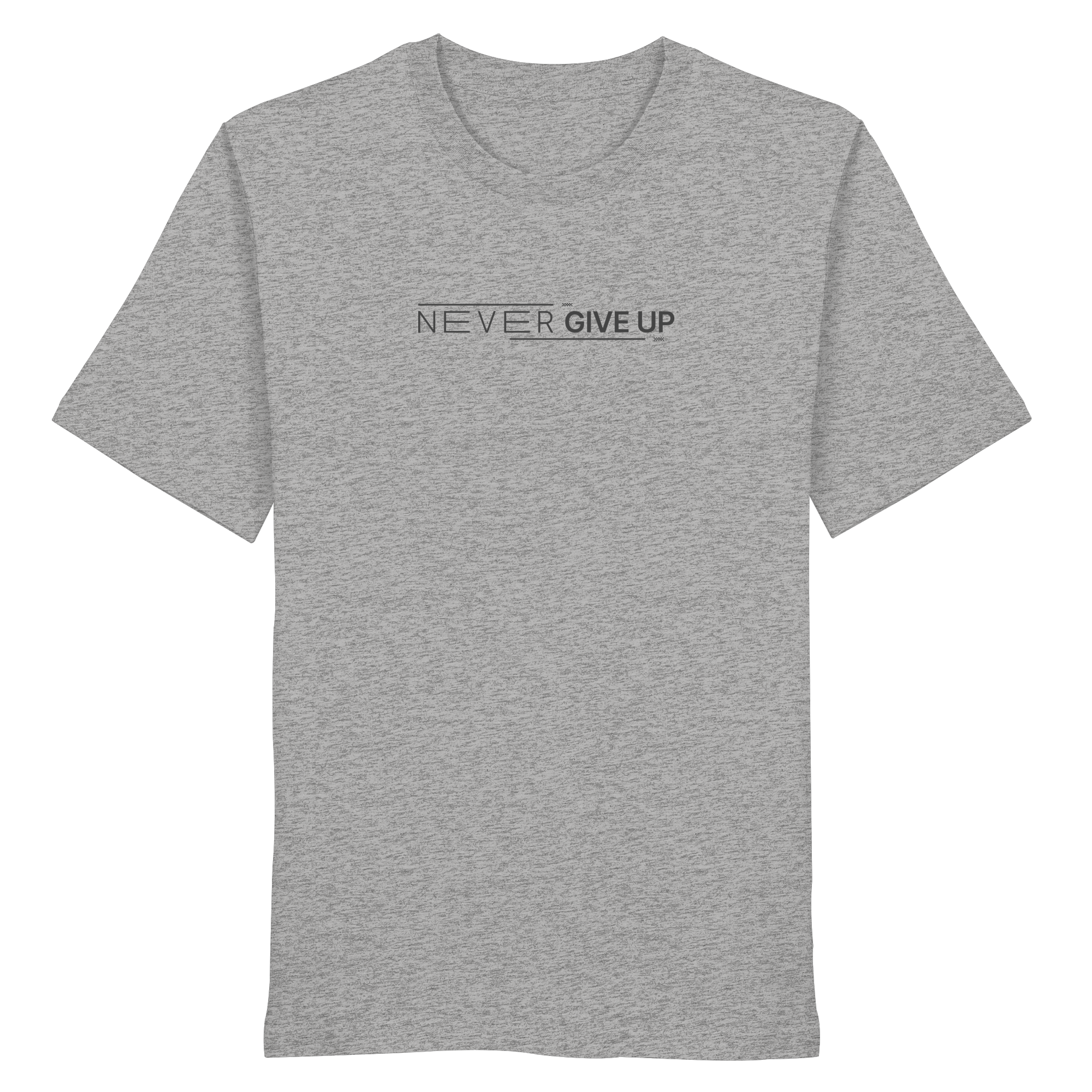 Never give up - Organic Shirt