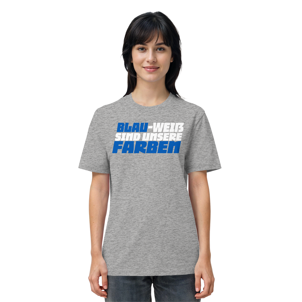 Blau-Weiß sind unsere Farbe - Organic Shirt