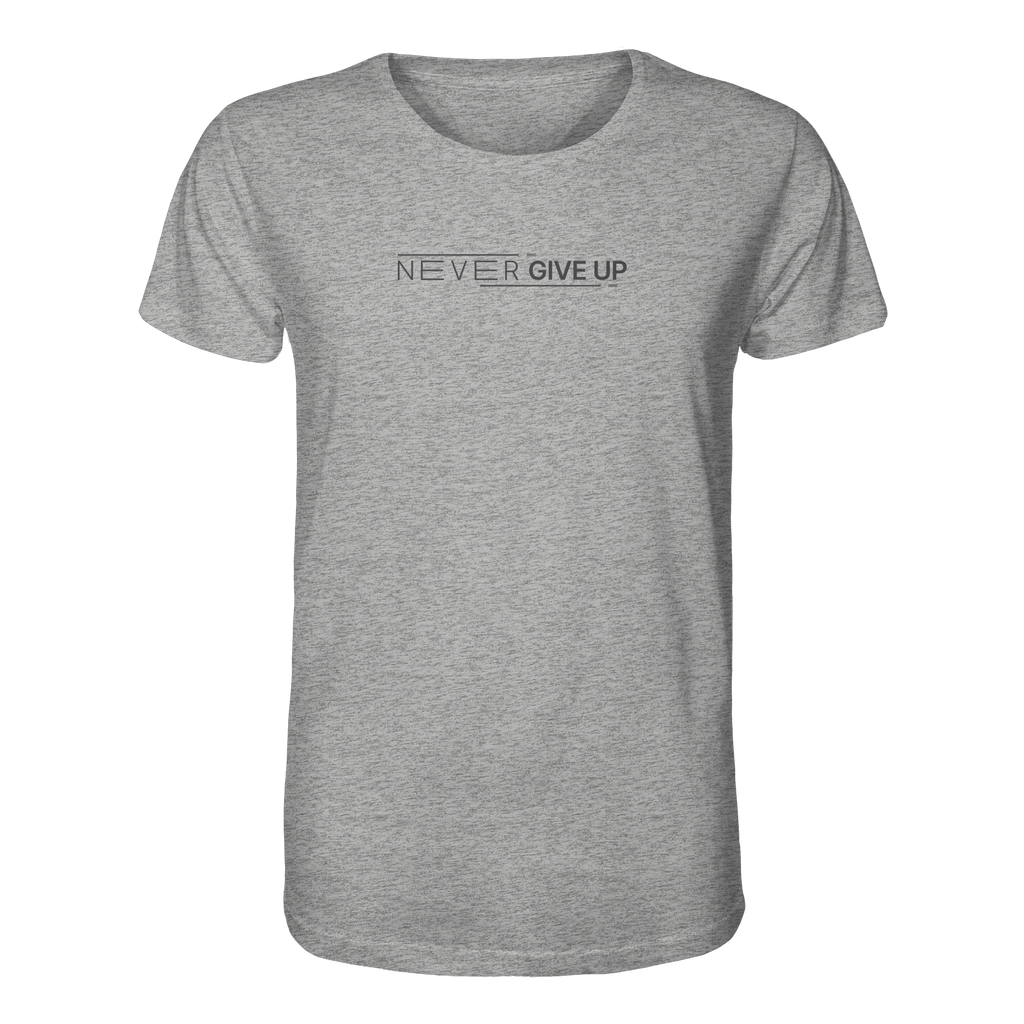 Never give up - Organic Shirt