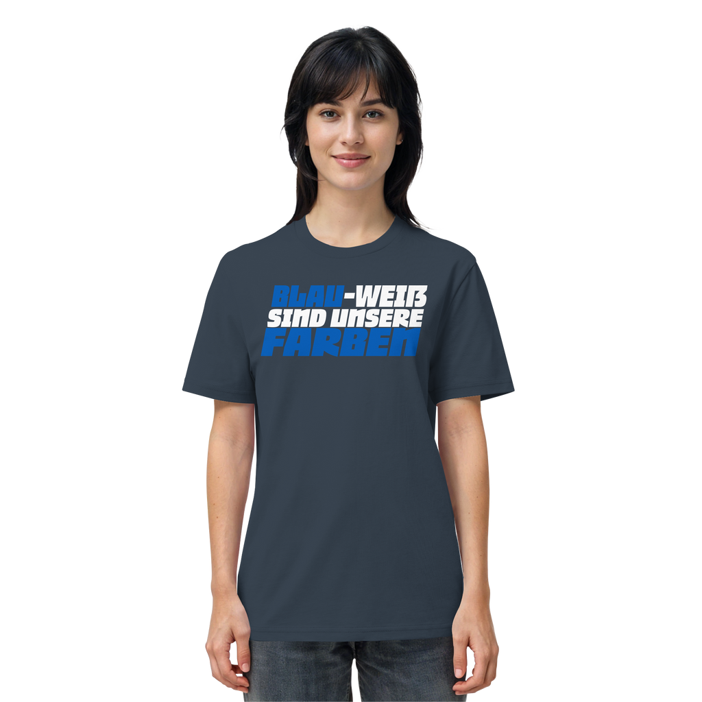 Blau-Weiß sind unsere Farbe - Organic Shirt
