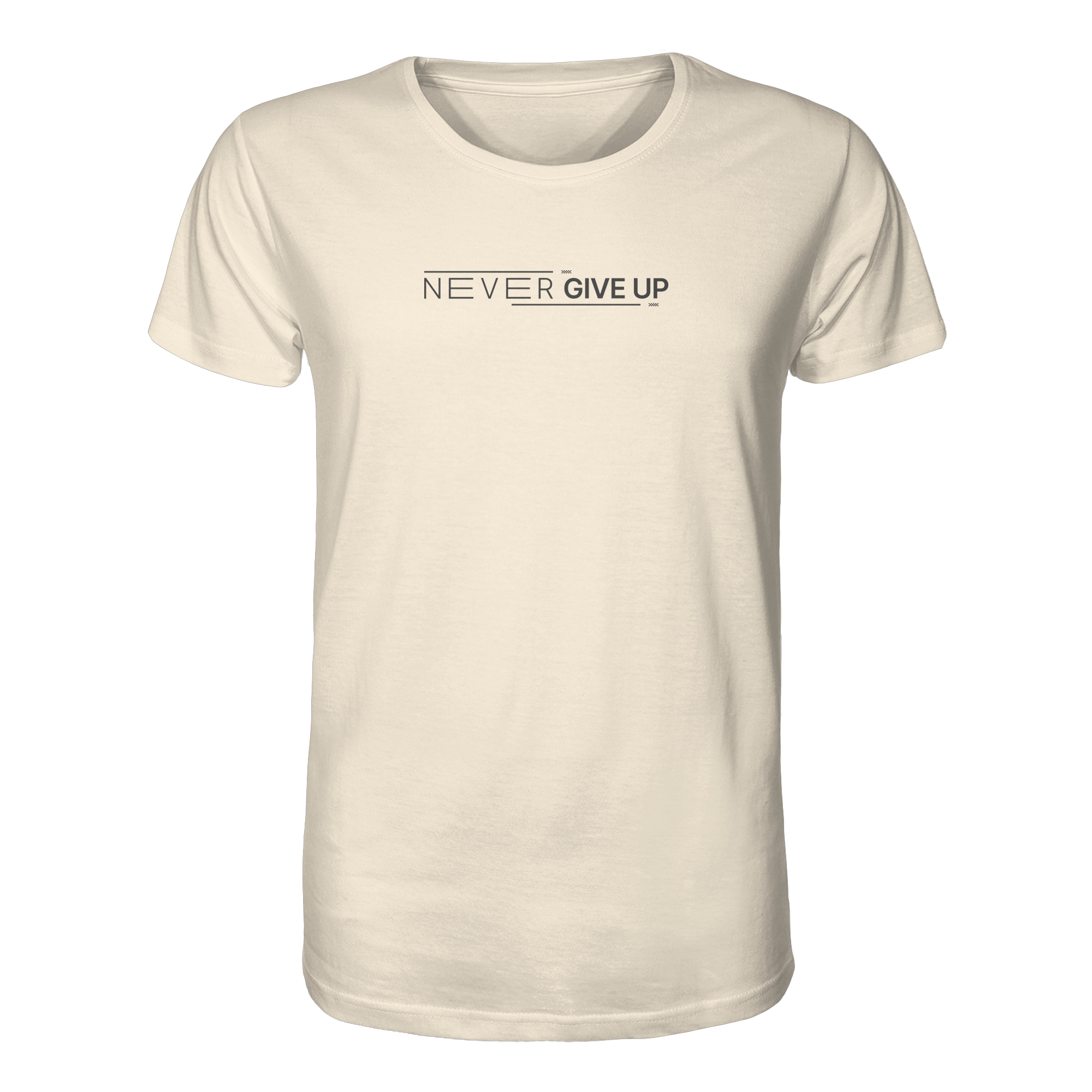 Never give up - Organic Shirt