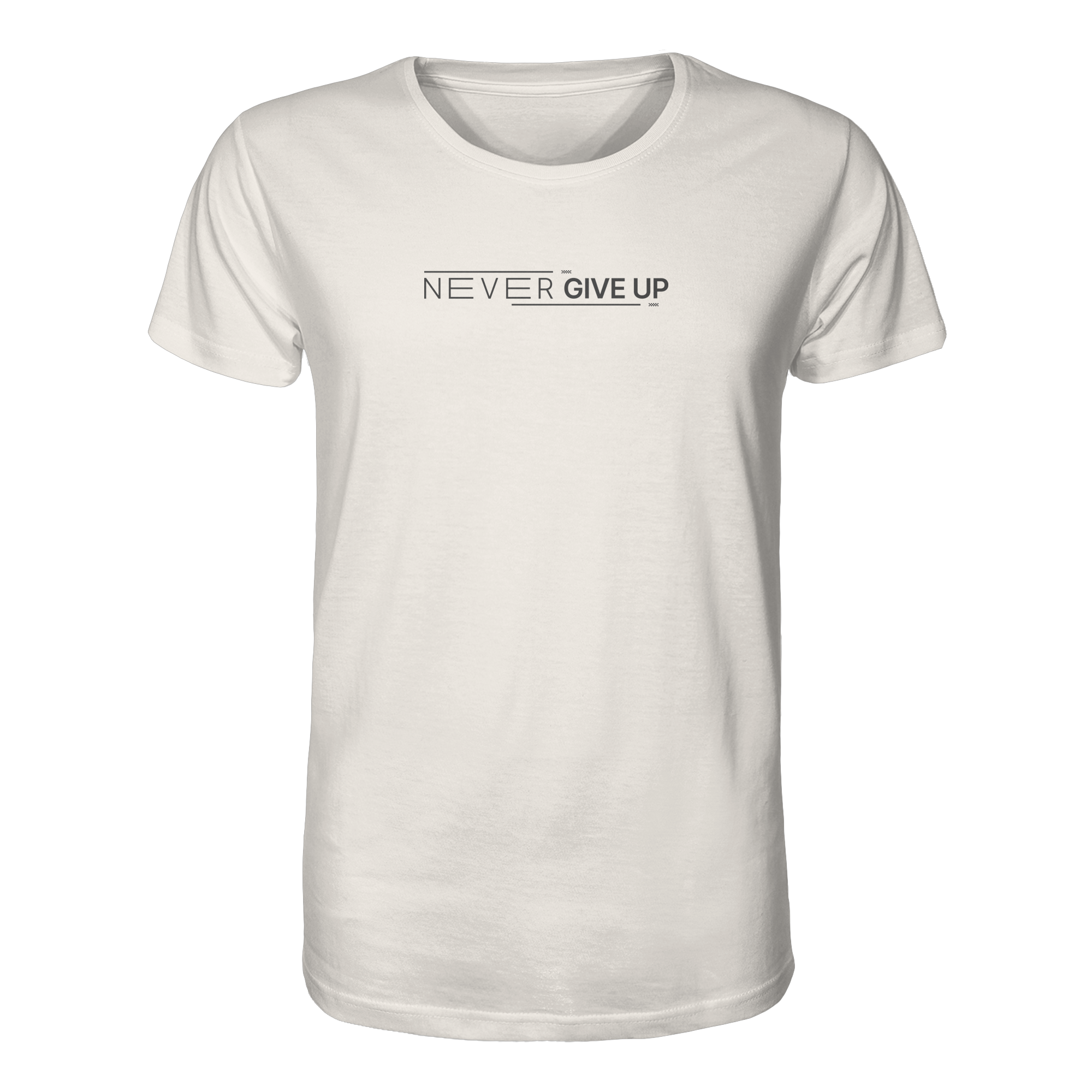 Never give up - Organic Shirt
