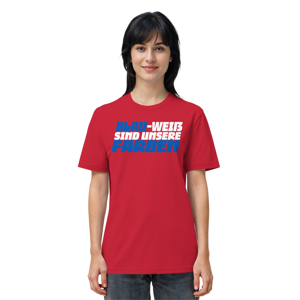 Blau-Weiß sind unsere Farbe - Organic Shirt
