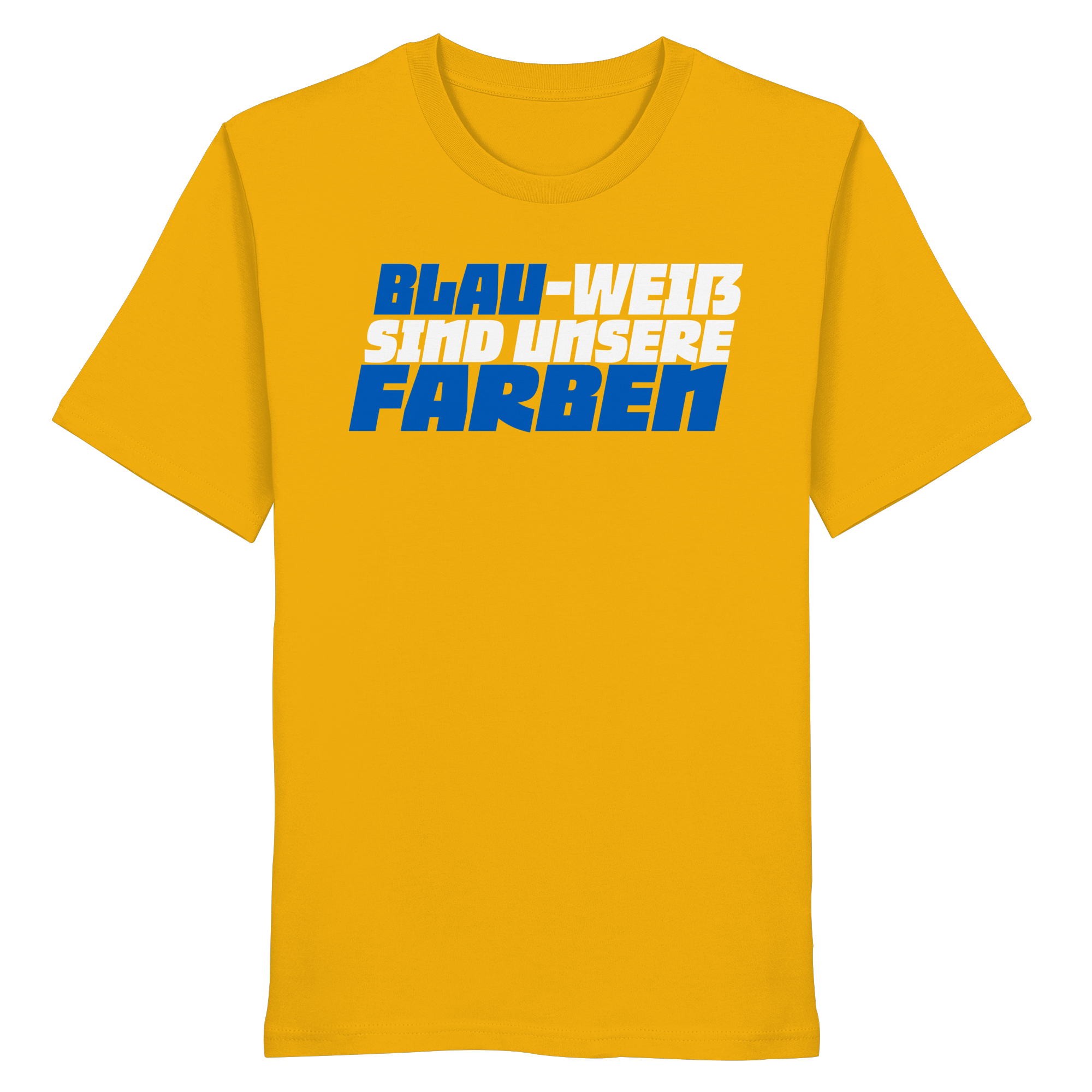 Blau-Weiß sind unsere Farbe - Organic Shirt
