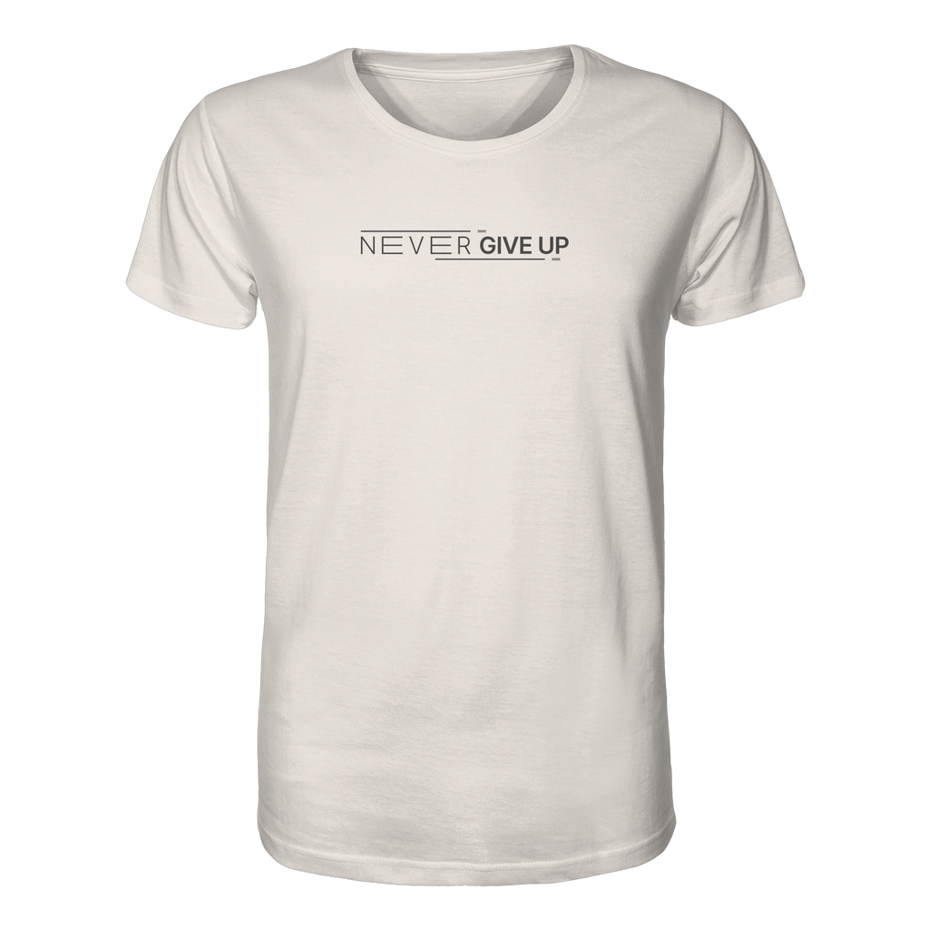 Never give up - Organic Shirt