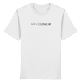 Never give up - Organic Shirt